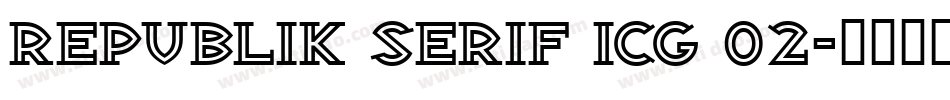 Republik Serif ICG 02字体转换